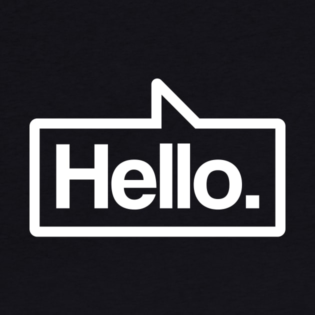 Hello - Talking Shirt (White on Asphalt) by jepegdesign